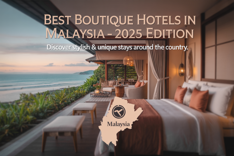 Best Boutique Hotels in Malaysia for 2025 Stylish & Unique Stays