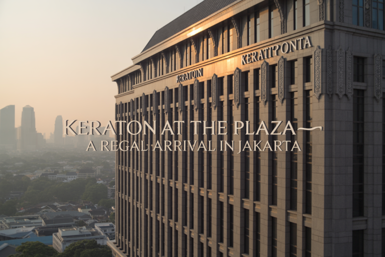 Keraton at The Plaza Hyatt’s Unbound Collection Makes Its Debut in Jakarta