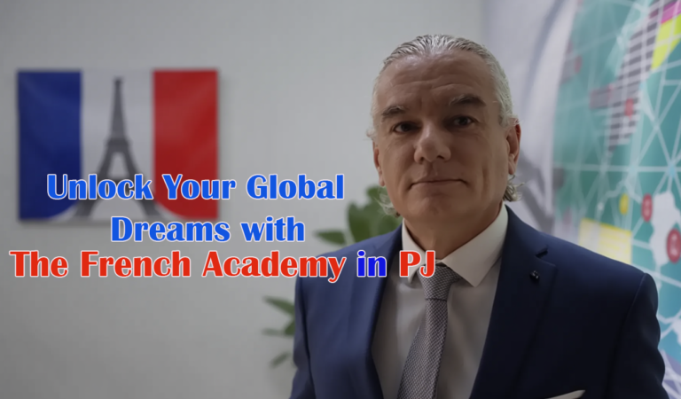 Unlock Your Global Dreams with The French Academy in PJ