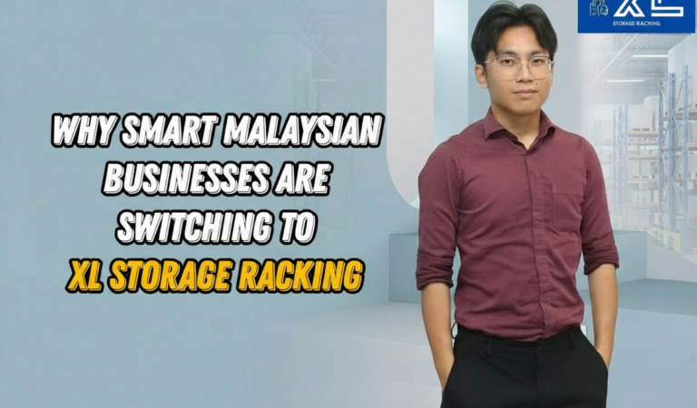 Why Smart Malaysian Businesses Are Switching to XL Storage Racking