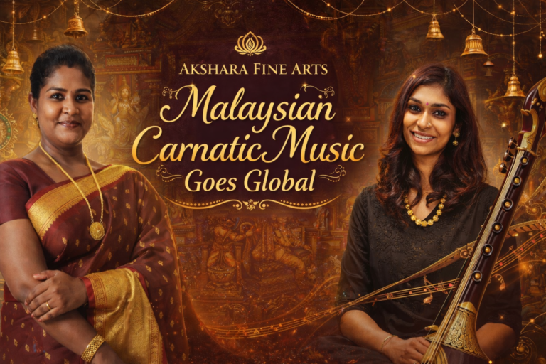 Akshara Fine Arts Malaysian Carnatic Music Goes Global