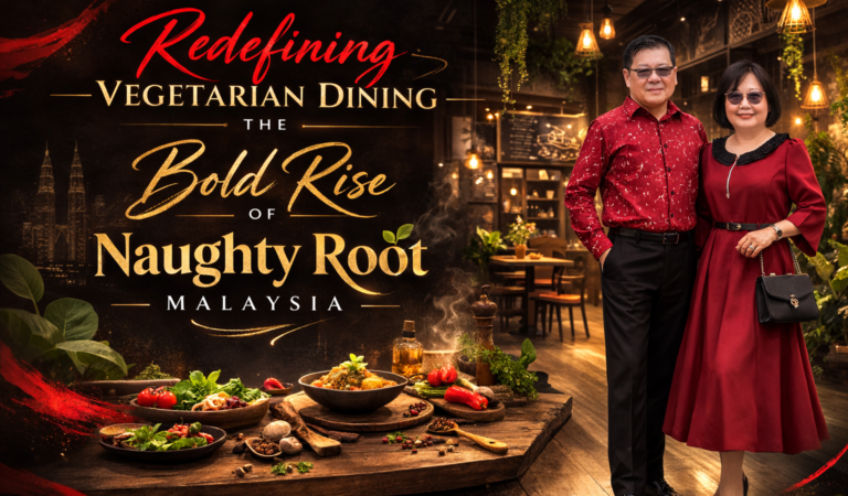 Redefining Vegetarian Dining the Bold Rise of Naughty Root Malaysia