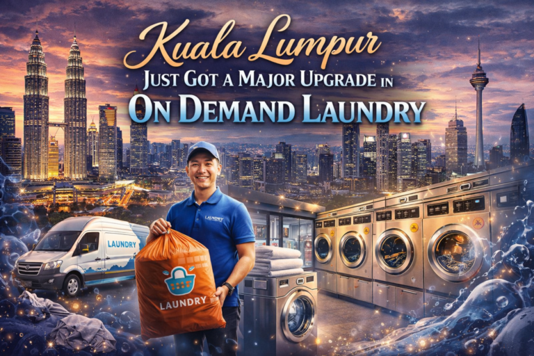 Kuala Lumpur Just Got a Major Upgrade in On Demand Laundry