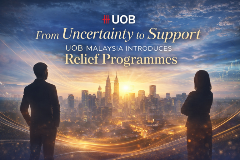 UOB Malaysia Steps In with Financial Relief to Cushion Impact of Global Uncertainty
