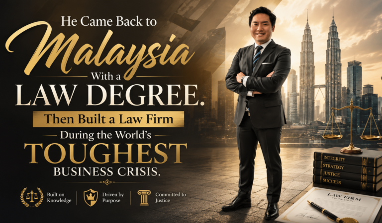 He Came Back to Malaysia With a Law Degree. Then Built a Law Firm During the World’s Toughest Business Crisis.