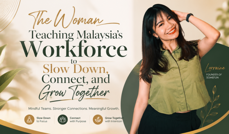 The Woman Teaching Malaysia’s Workforce to Slow Down, Connect, and Grow Together